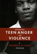 Managing Teen Anger & Violence