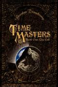 Time Masters, Book One: The Call