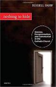 Nothing to Hide: Secrecy, Communication, and Communion in the Catholic Church