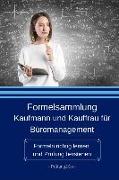 Formelsammlung Kaufmann und Kauffrau fu¨r Bu¨romanagement