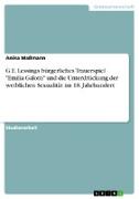 G.E. Lessings bürgerliches Trauerspiel "Emilia Galotti" und die Unterdrückung der weiblichen Sexualität im 18. Jahrhundert