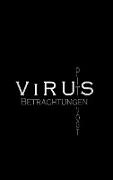 Virus - Kranke Welt