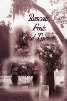 Rascals, Fools and Thieves