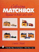 Collecting Matchboxâ¢Regular Wheels, 1953-1969