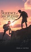 The Diligence of Discipleship