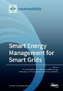 Smart Energy Management for Smart Grids