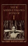 Your Middle Finger's Sense of I