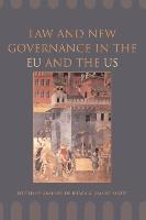 Law and New Governance in the Eu and the Us