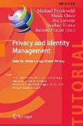 Privacy and Identity Management. Data for Better Living: AI and Privacy