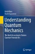 Understanding Quantum Mechanics