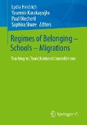 Regimes of Belonging ¿ Schools ¿ Migrations