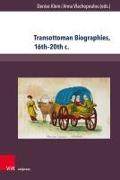 Transottoman Biographies, 16th-20th c