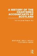 A History of the Chartered Accountants of Scotland