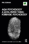 AQA Psychology A Level Paper Three: Forensic Psychology