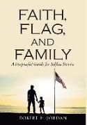 Faith, Flag, and Family