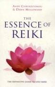 Essence of Reiki, The - The definitive guide to Usui Reiki