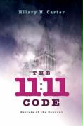 11:11 Code, The - Secrets of the Convent