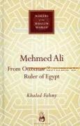 Mehmed Ali: From Ottoman Governor to Ruler of Egypt
