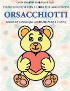 Libro da colorare per bambini di 4-5 anni (Orsacchiotti)