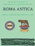 Libro da colorare per bambini di 7+ anni (Roma antica)