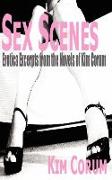 Sex Scenes: Erotica Excerpts from the Novels of Kim Corum