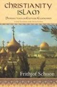 Christianity/Islam Perspectives on Esoteric Ecumenism: A New Translation with Selected Letters