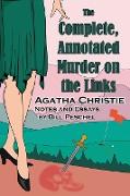 The Complete, Annotated Murder on the Links