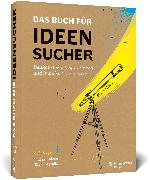 Das Buch für Ideensucher