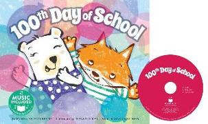 100th Day of School [With Audio CD]