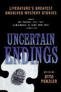 Uncertain Endings: Literature's Greatest Unsolved Mystery Stories
