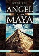 Angel of the Maya