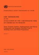 Vol 27 IARC Monographs: Some Aromatic Amines, Anthraquinones and Nitroso