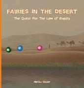 Fairies In The Desert: The Quest For The Law Of Supply