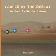 Fairies In The Desert: The Quest For The Law Of Supply