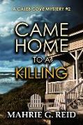 Came Home to a Killing: A Caleb Cove Mystery