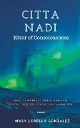 Citta Nadi: River of Consciousness