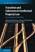 Transition and Coherence in Intellectual Property Law