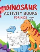 Dinosaurs Activity Book For Kids Vol 3