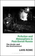 Pollution and Atmosphere in Post-Soviet Russia