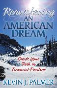 Reawakening an American Dream