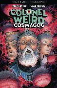 Colonel Weird: Cosmagog--From the World of Black Hammer