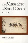 The Massacre at Sand Creek, 16: Narrative Voices