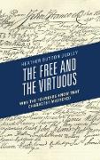 The Free and the Virtuous