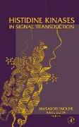 Histidine Kinases in Signal Transduction