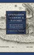 Complexion of Empire in Natchez