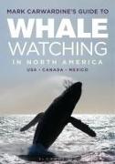 Mark Carwardine's Guide to Whale Watching in North America