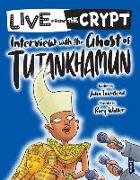 Live from the crypt: Interview with the ghost of Tutankhamun