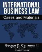 International Business Law: Cases and Materials