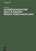 Untersuchung der Kost in einigen öfentlichen Anstalten