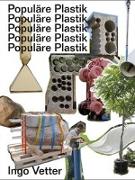 Populäre Plastik